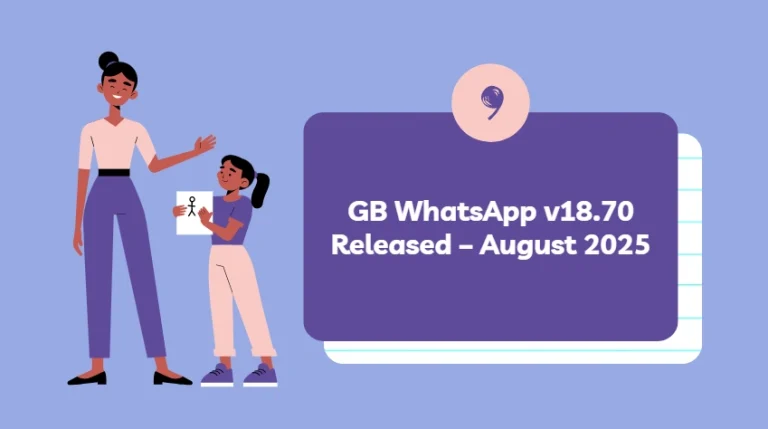 GB WhatsApp v18.70 Released – August 2025 New Features & Fixes
